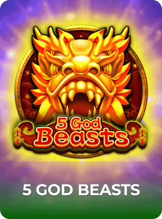 5 God Beasts